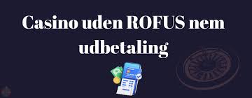 Casino Uden ROFUS – Bonus Uden Begrænsninger Casino Uden ROFUS – Bonus Uden Begrænsninger